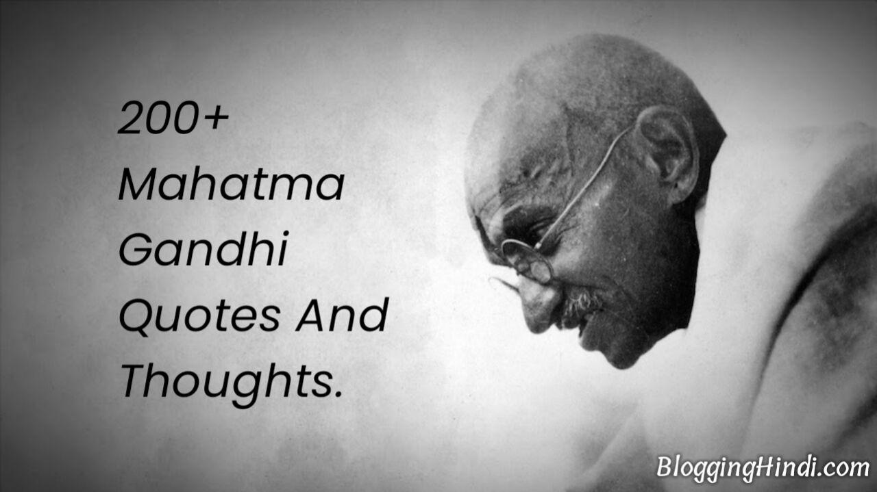 Mahatma Gandhi Ji Ke 200+ Quotes And Thoughts (Anmol Vichar)