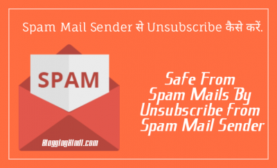 Spam Mail Sender Se Unsubscribe Karke Spam Mail Se Kaise Bache